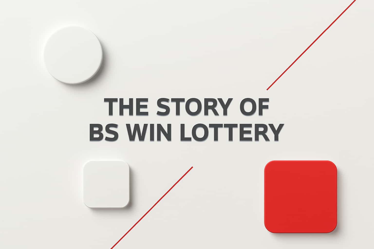 The Story of BS Win Lottery Interface